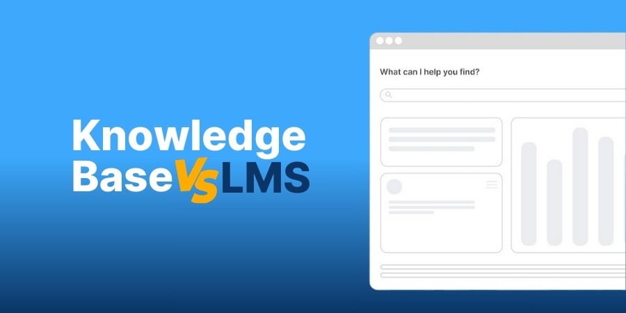 Knowledge Base vs LMS: What Are Their Roles? How Do They Differ?