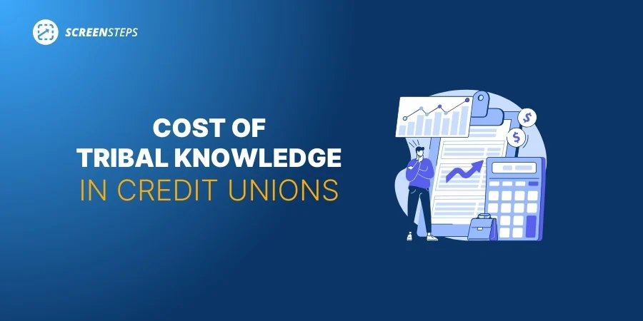 How Much Does Tribal Knowledge Cost Your Credit Union?