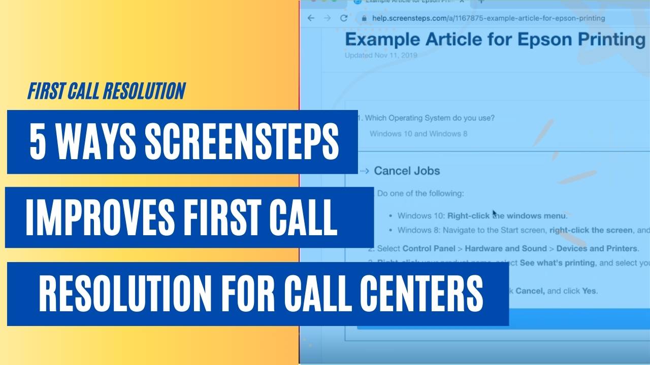 5 Ways ScreenSteps Improves First Call Resolution For Call Centers