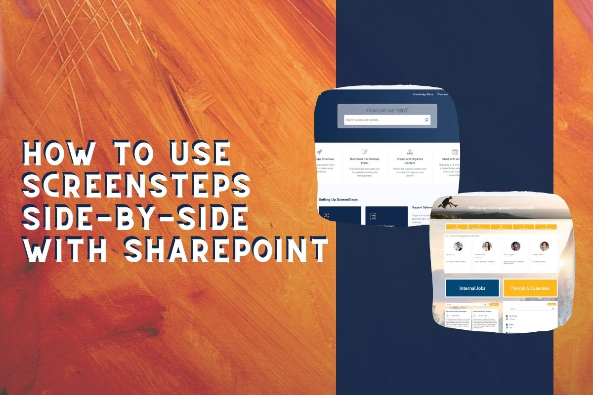 How to Use ScreenSteps Side-by-Side With SharePoint