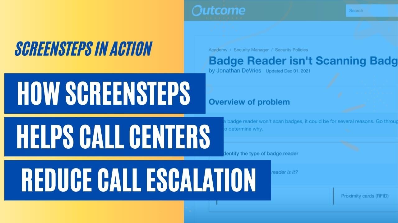 How ScreenSteps Helps Call Centers Reduce Call Escalation [VIDEO]