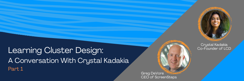 Learning Cluster Design: A Conversation With Crystal Kadakia (Part 1)